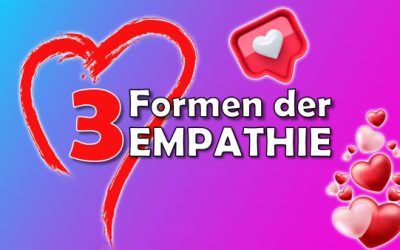 Empathie | Definition, 3 Formen, 4 Säulen