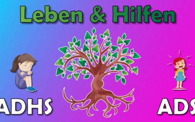 Leben mit ADHS & ADS | Tipps und Hilfen